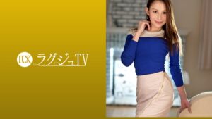ラグジュTV 1073 美酒に頬を染め、欲望に正直になる美しき女医。忘れかけていた快楽によいしれれば、妖艶な表情を浮かべ自ら腰を振り巨根を貪る!