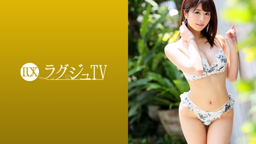 ラグジュTV 1149 お天気キャスターの座が決まっている美巨乳美人。彼氏とのすれ違いによる寂しさ…募る欲求不満の日々。あどけなさが残るとても可愛らしい顔がいつしか妖艶な表情に変わり、美巨乳を揺らしながら自ら腰振り騎乗位で乱れまくる姿は必見!